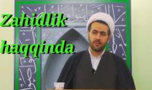 Hacı Rüfət - Zahidlik haqqında (Cümə) 